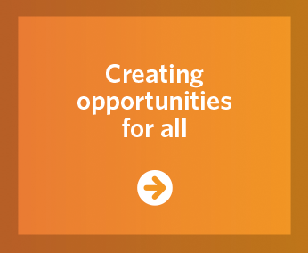 Creating opportunities for all